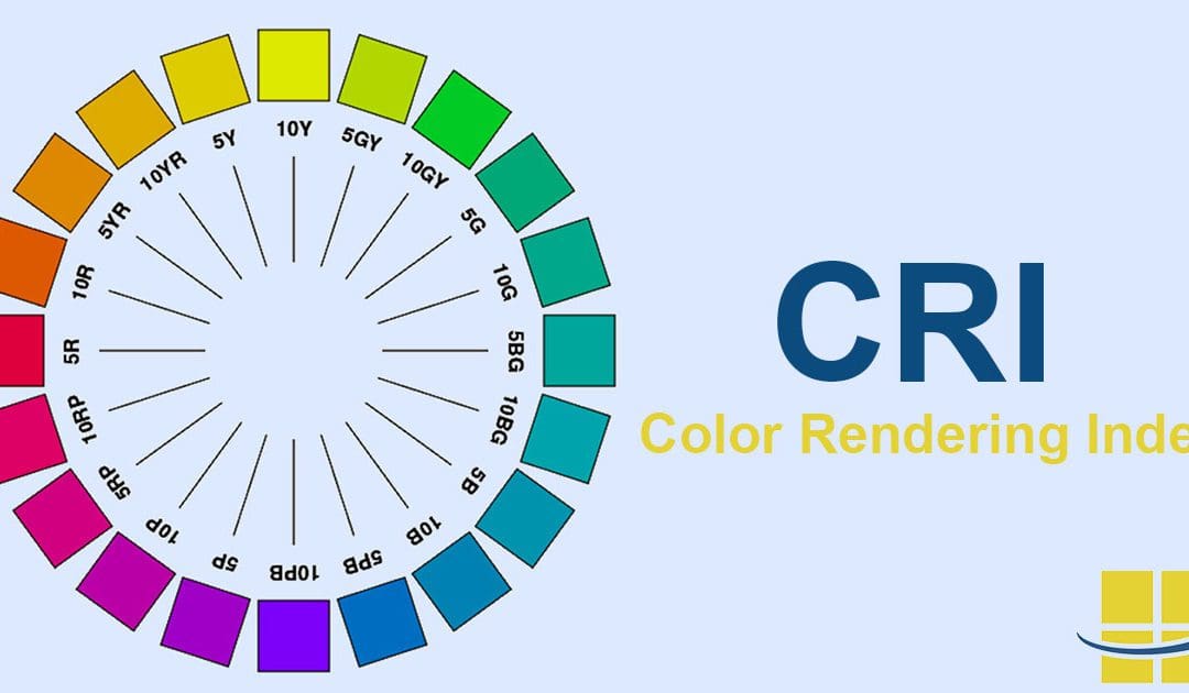 CRI: What Is the Color Rendering Index? Is It Accurate?